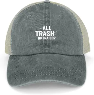 All Trash No Trailer Funny Baseball Cap Men & Women Adjustable Trucker Classic Style Sun Hat