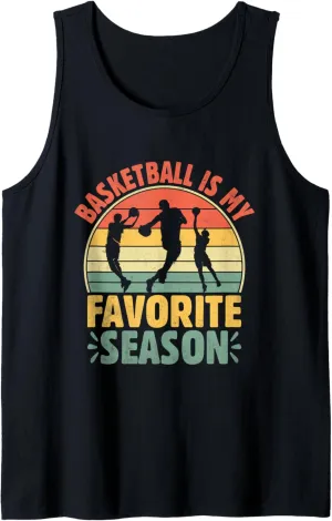 Basketball Is My Favorite Season Shoot Court Player Tank Top