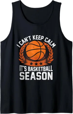 I Can't Keep Calm It's Basketball Season Shoot Court Player Tank Top