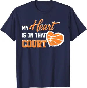 My Heart is on that Court Basketball Dad gift for fathers T-Shirt