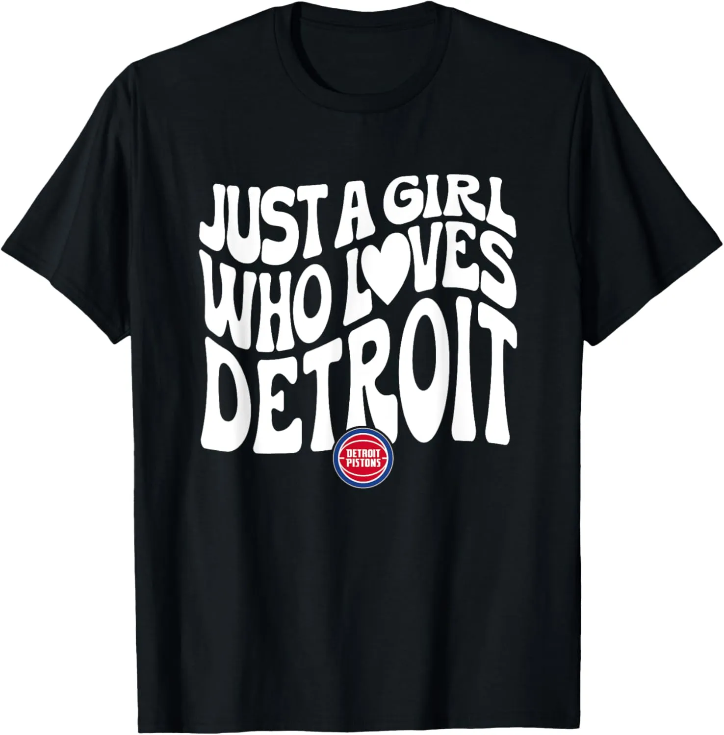 NBA Just A Girl Who Loves Detroit Wavy Pistons Logo T-Shirt
