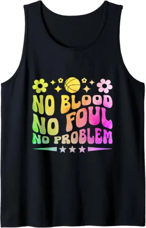 No Blood No Foul No Problem Shoot Court Player Tank Top