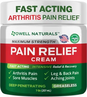 OWELL Naturals Arthritis Pain Relief Cream 7 oz, Maximum Strength Deep Penetrating Relieving for Aches, Joint & Muscle, Muscle, Back, Knee, Feet, Hand, Ankle, Legs, Shoulder